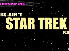 This Ain't Star Trek XXX Trailer